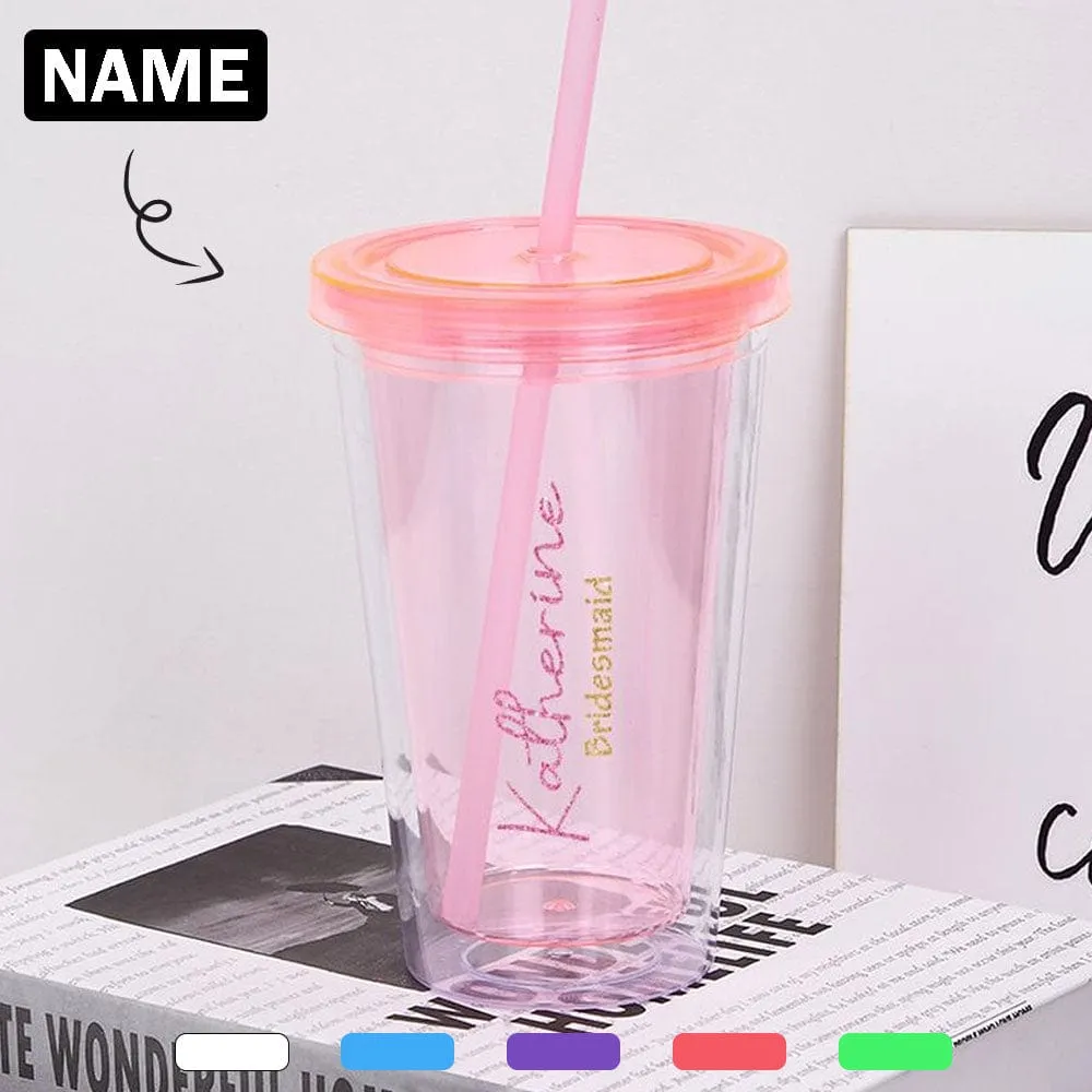 Custom Name Bridesmaid Tumbler with Straw - 16 OZ. Bridesmaid Gift